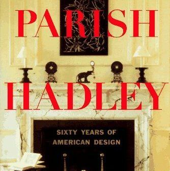 Parish-Hadley: Enam Puluh Tahun Desain Amerika
