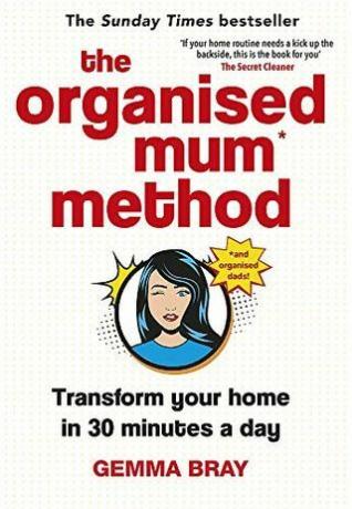 Metode Ibu Terorganisir: Ubah rumah Anda dalam 30 menit sehari