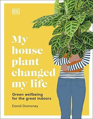 Tanaman Rumah Saya Mengubah Hidup Saya: Kesejahteraan hijau untuk ruangan yang luar biasa